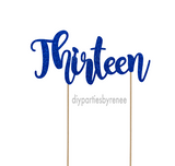 Thirteen - 13th Birthday