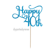 Forty 40th Birthday Cake Topper - Happy 40th