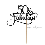 Fifty 50th Birthday Cake Topper - 50 & Fabulous
