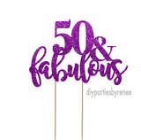 Fifty 50th Birthday Cake Topper - 50 & Fabulous