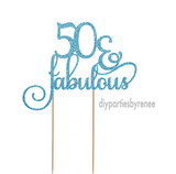 Fifty 50th Birthday Cake Topper - 50 & Fabulous