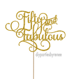 Fifty 50th Birthday Cake Topper - Fifty and Fabulous
