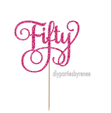 Fifty 50th Birthday Cake Topper