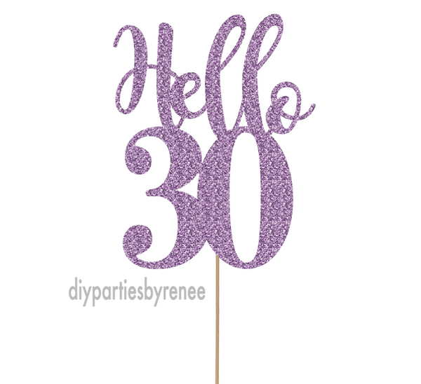 Thirty 30th Cake Topper - Hello 30