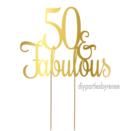 Fifty 50th Birthday Cake Topper - 50 & Fabulous