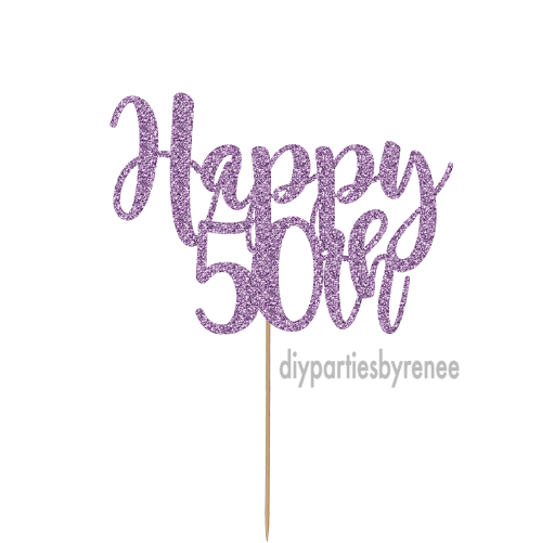 Fifty 50th Birthday Cake Topper - Happy 50th