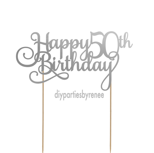 Fifty 50th Birthday Cake Topper - Happy 50th Birthday