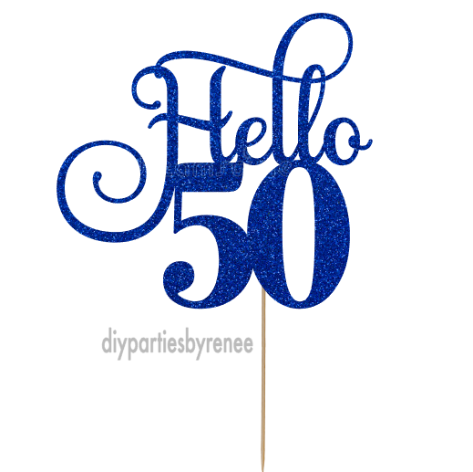 Fifty 50th Birthday Cake Topper - Hello 50