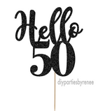 Fifty 50th Birthday Cake Topper - Hello 50