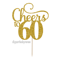 Sixty 60th Birthday Cake Topper - Cheers to 60