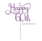 Sixty 60th Birthday Cake Topper - Happy 60th