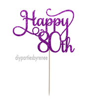 Eighty 80th Birthday Cake Topper - Happy 80th