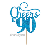 Ninety 90th Birthday Cake Topper - Cheers to 90