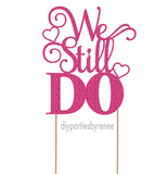 We Still Do