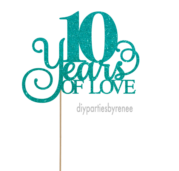 10 Years Loved - Anniversary