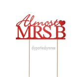 Almost Mrs - Personalised