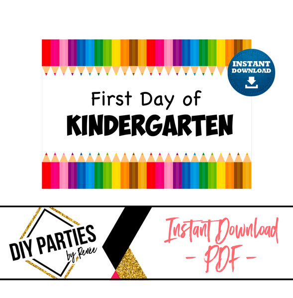 DIGITAL - First Day of Kindergarten - A3