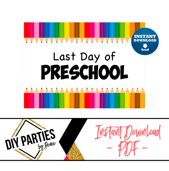 DIGITAL - Last Day of Preschool - A3