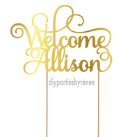 Welcome Cake Topper - Personalised